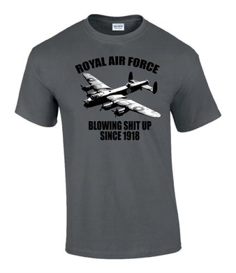 Military Humor - RAF - Blowing Sh#t Up Since.....