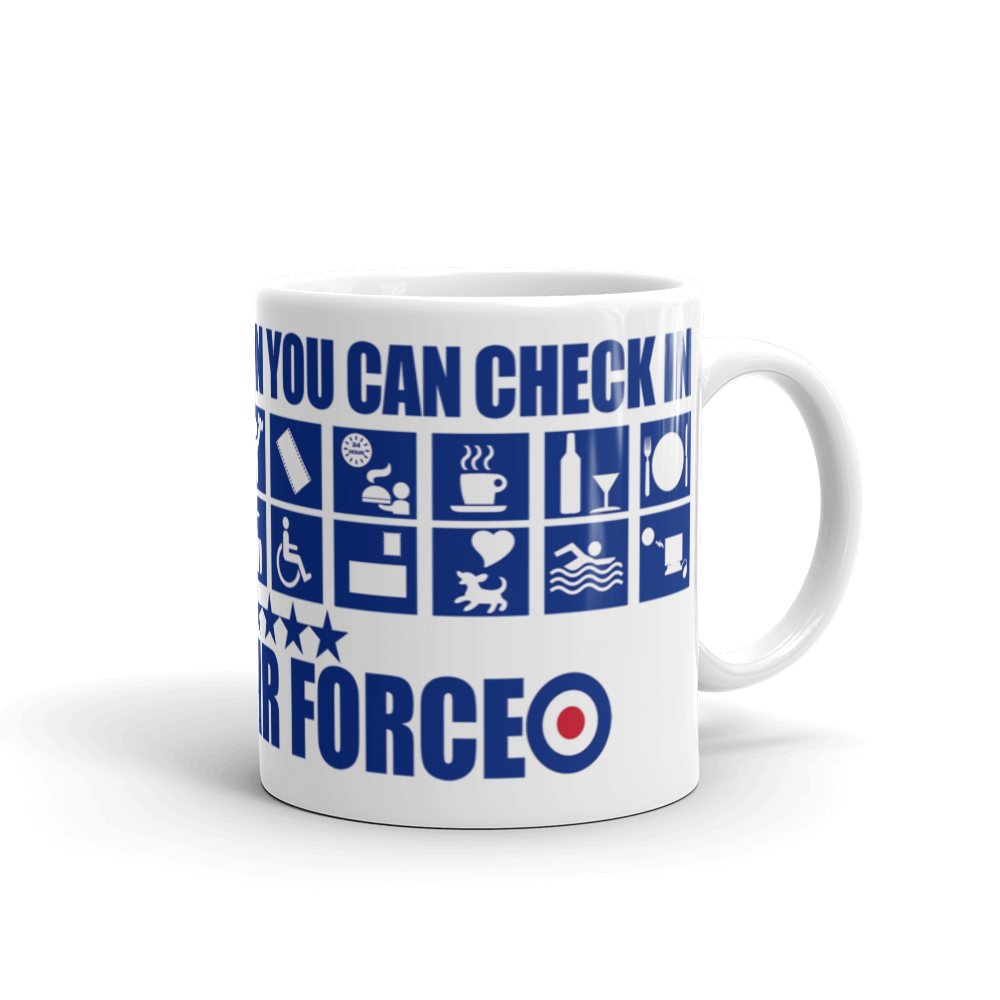 Military Humor - RAF - Checkin Not Dig In - Mug - Military Humor Stores