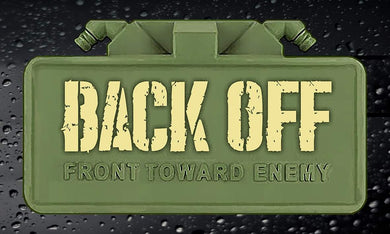 Military Humor - Front Toward Enemy - Back Off - Sticker