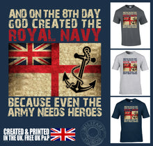 Load image into Gallery viewer, Military Humor - Royal Navy - Even the Army Need Heroes