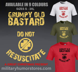 Military Humor - Do Not Resucitate - Grumpy Old Veteran